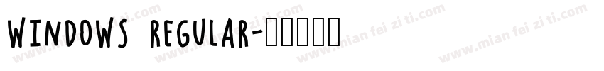 Windows Regular字体转换